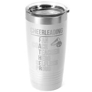 Cheerleading 20 oz. Double Insulated Tumbler - Cheerleading Father Words