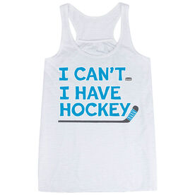 Hockey Flowy Racerback Tank Top - I Can't. I Have Hockey. 