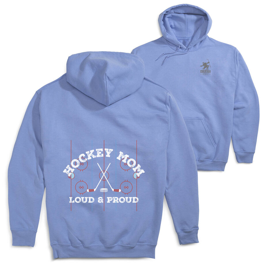 Hockey Hooded Sweatshirt - Loud and Proud Hockey Mom (Back Design) 