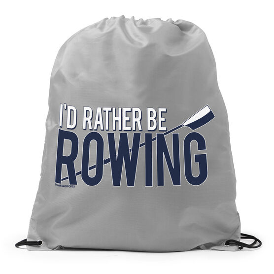 I'd Rather Be Rowing Drawstring Backpack