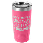 Running 20oz. Double Insulated Tumbler - Don't Limit Your Challenges