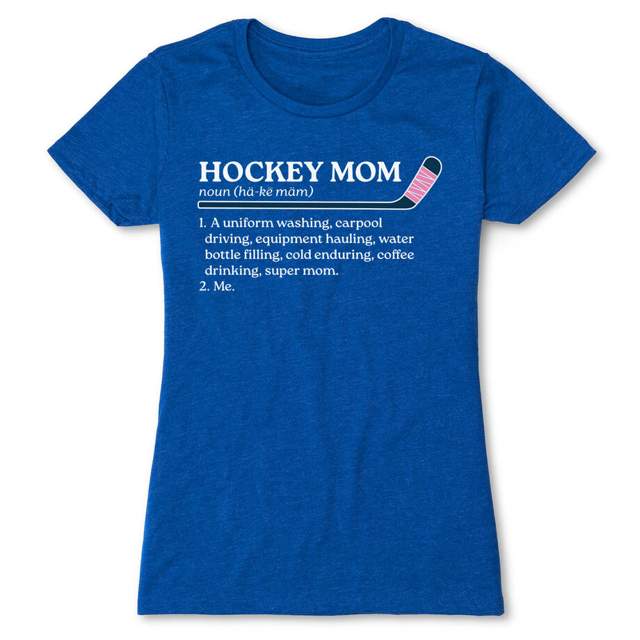 Hockey Women's Everyday Tee - Hockey Mom Definition