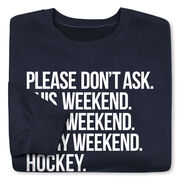 Hockey Crewneck Sweatshirt - All Weekend Hockey