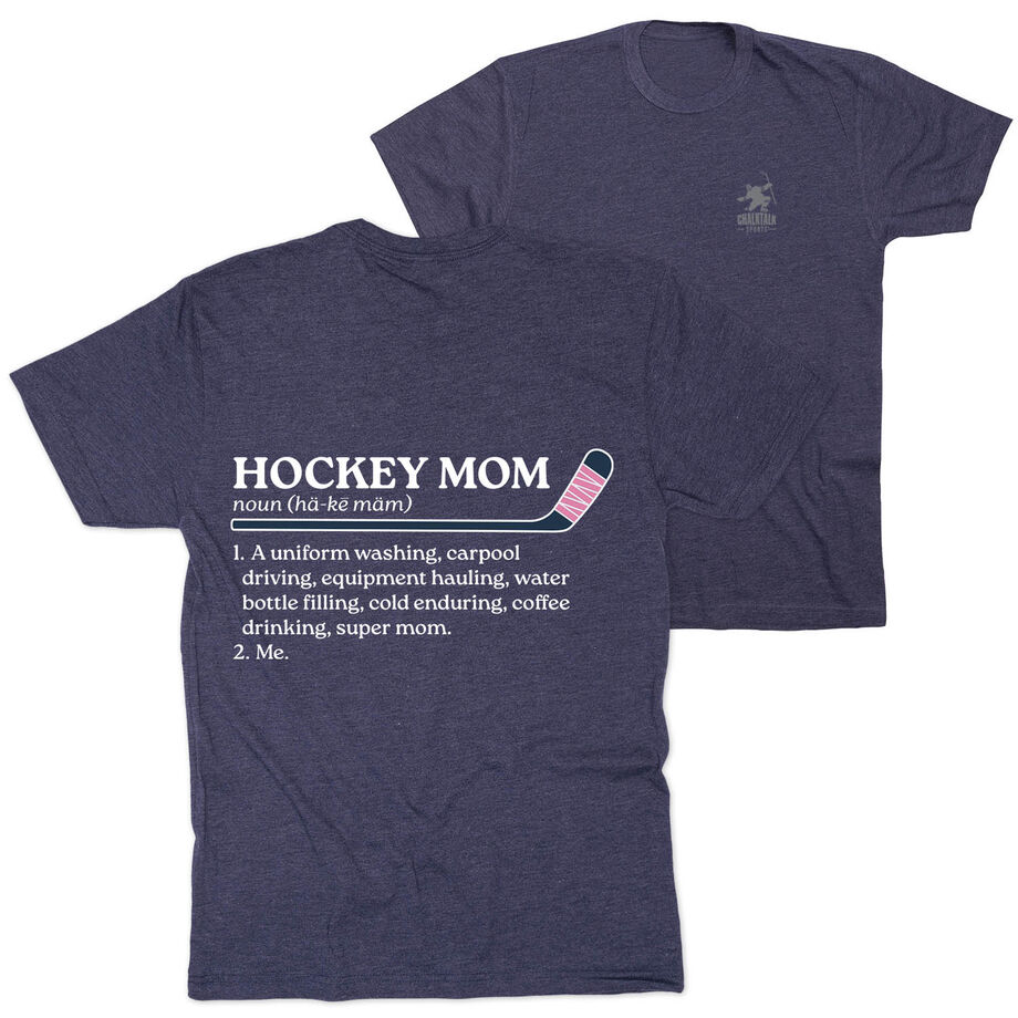 Hockey Short Sleeve T-Shirt - Hockey Mom Definition (Back Design) 
