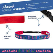 Athletic Juliband Non-Slip Headband - It's My Birthday