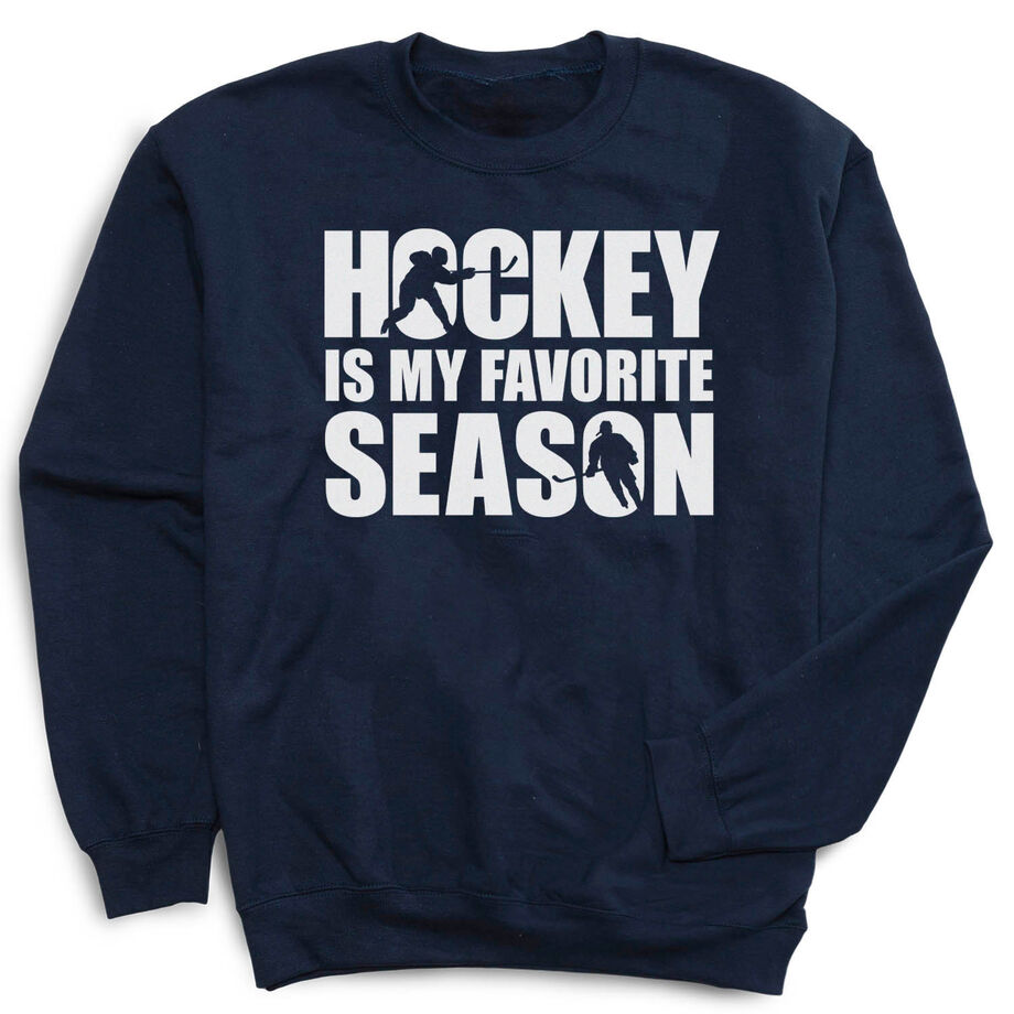 Hockey Crewneck Sweatshirt - Hockey Is My Favorite Season