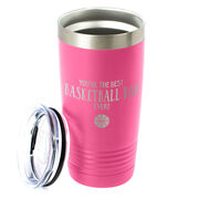 Basketball 20oz. Double Insulated Tumbler - You're The Best Dad Ever