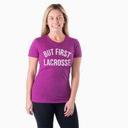 Lacrosse Women's Everyday Tee - But First Lacrosse