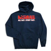 Baseball Hooded Sweatshirt - Baseball All Day Everyday