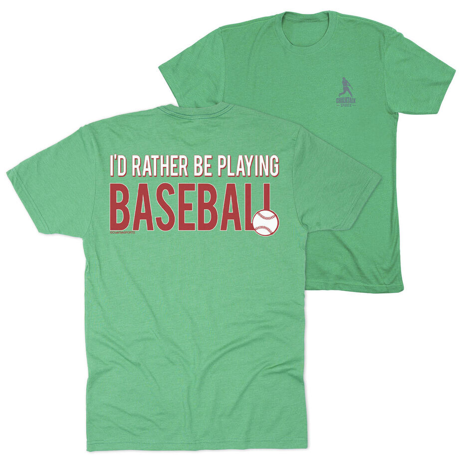 Baseball Short Sleeve T-Shirt - I'd Rather Be Playing Baseball (Back Design)