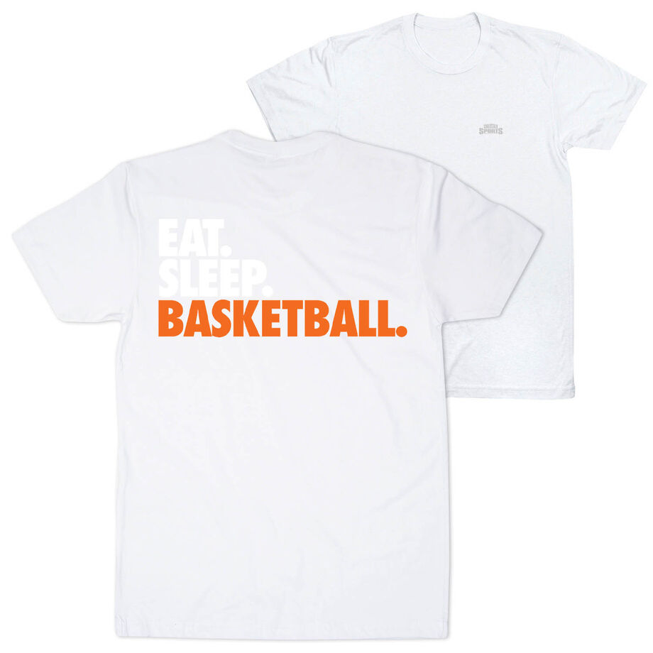 Basketball Short Sleeve T-Shirt - Eat. Sleep. Basketball. (Back Design)