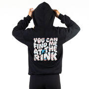 Hockey Hooded Sweatshirt - You Can Find Me At The Rink (Back Design)