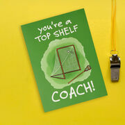 Guys Lacrosse Greeting Card - Top Shelf Lacrosse Coach
