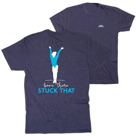 Gymnastics Short Sleeve T-Shirt - Been There Stuck That (Back Design)