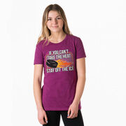 Hockey Women's Everyday Tee - If You Can't Take the Heat