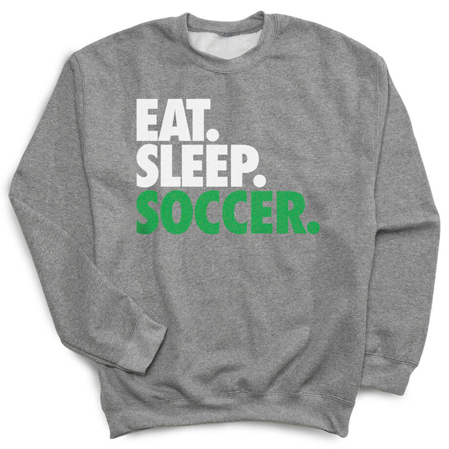 Soccer Crewneck Sweatshirt - Eat Sleep Soccer (Bold Text)