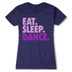 Dance Women's Everyday Tee - Eat Sleep Dance