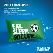 Soccer Pillowcase - Eat. Sleep. Soccer.