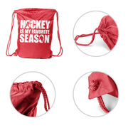 Hockey Drawstring Backpack - Hockey Is My Favorite Season