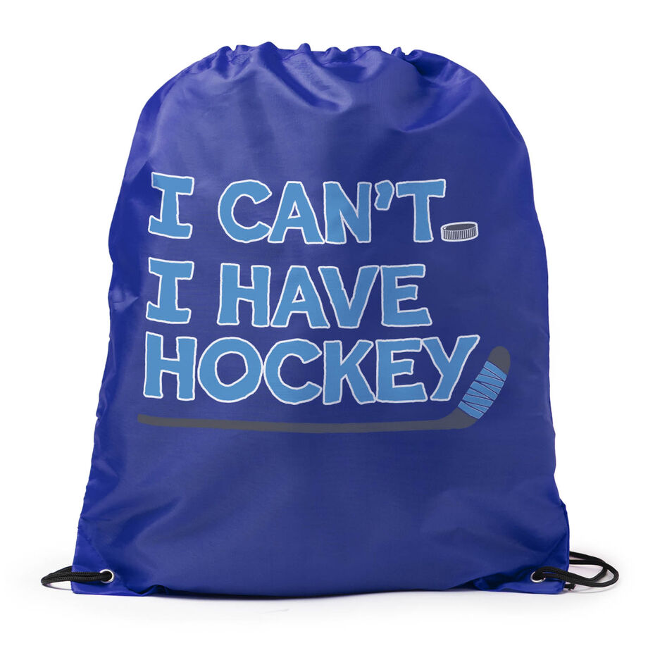 Hockey Drawstring Backpack - I Can't. I Have Hockey.