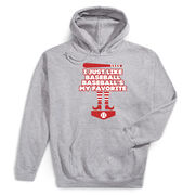 Baseball Hooded Sweatshirt - Baseball's My Favorite