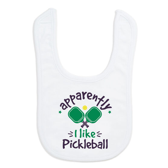 Pickleball Baby Bib - Apparently, I Like Pickleball