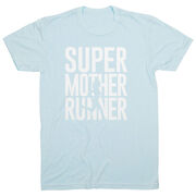 Running Short Sleeve T-Shirt - Super Mother Runner