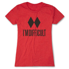 Skiing & Snowboarding Women's Everyday Tee - I'm Difficult