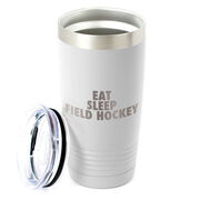 Field Hockey 20 oz. Double Insulated Tumbler - Eat Sleep Field Hockey