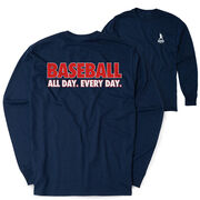 Baseball Tshirt Long Sleeve - Baseball All Day Everyday (Back Design)