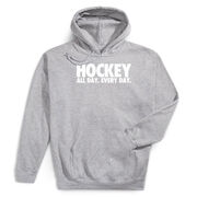 Hockey Hooded Sweatshirt - All Day Every Day