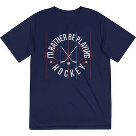 Hockey Short Sleeve Performance Tee - Rather Be Playing Hockey