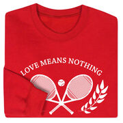 Tennis Crewneck Sweatshirt - Love Means Nothing In Tennis