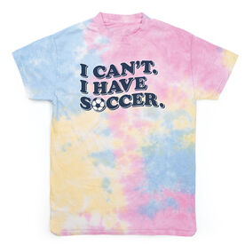 Soccer T-Shirt Short Sleeve - I Can't. I Have Soccer. Tie Dye