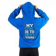 Hockey Hooded Sweatshirt - My Goal Is To Deny Yours (Blue/Black)(Back Design)