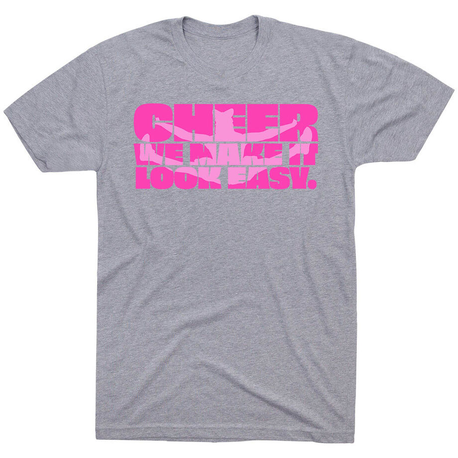 Cheerleading Short Sleeve T-Shirt - We Make It Look Easy