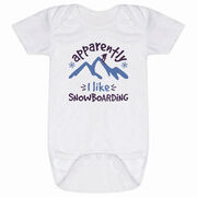 Snowboarding Baby One-Piece - Apparently I Like Snowboarding