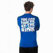 Hockey Tshirt Long Sleeve - You Can Find Me At The Rink (Back Design)