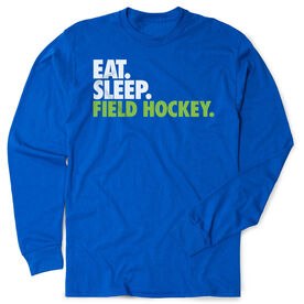 Field Hockey Tshirt Long Sleeve - Eat. Sleep. Field Hockey