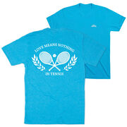 Tennis Short Sleeve T-Shirt - Love Means Nothing In Tennis (Back Design)