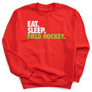 Field Hockey Crewneck Sweatshirt - Eat Sleep Field Hockey