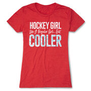 Hockey Women's Everyday Tee - Hockey Girls Are Cooler