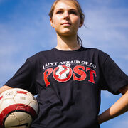 Soccer T-Shirt Short Sleeve - Ain't Afraid Of No Post