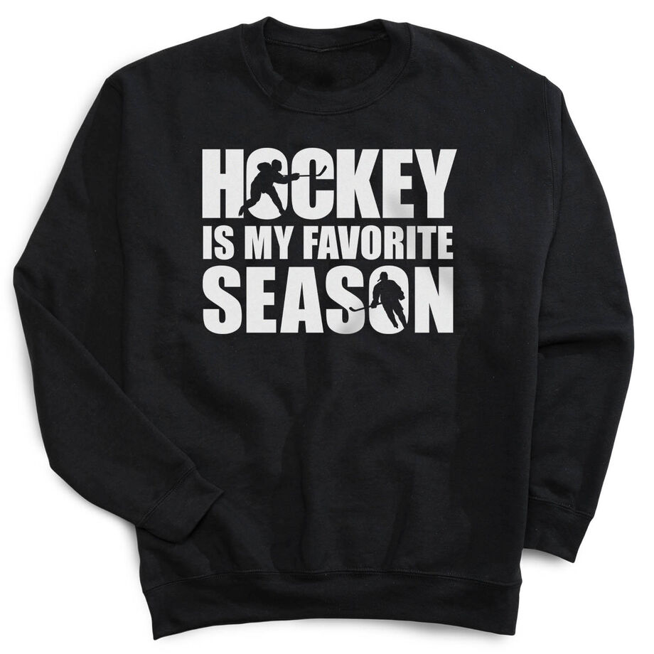 Hockey Crewneck Sweatshirt - Hockey Is My Favorite Season - Personalization Image
