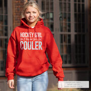 Hockey Hooded Sweatshirt - Hockey Girls Are Cooler