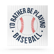 Baseball Canvas Wall Art - Rather Be Playing Baseball