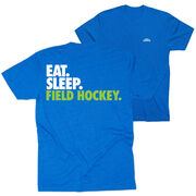 Field Hockey Short Sleeve T-Shirt - Eat. Sleep. Field Hockey. (Back Design)