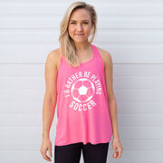 Soccer Flowy Racerback Tank Top -  I'd Rather Be Playing Soccer (Round)