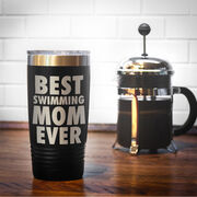 Swimming 20 oz. Double Insulated Tumbler - Best Mom Ever