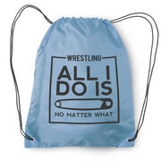 Wrestling Drawstring Backpack All I Do Is Pin